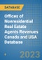 Offices of Nonresidential Real Estate Agents Revenues Canada and USA Database - Product Image