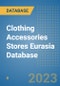 Clothing Accessories Stores Eurasia Database - Product Thumbnail Image