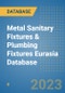 Metal Sanitary Fixtures & Plumbing Fixtures Eurasia Database - Product Image