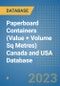 Paperboard Containers (Value + Volume Sq Metres) Canada and USA Database - Product Image