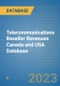 Telecommunications Reseller Revenues Canada and USA Database - Product Image