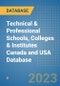 Technical & Professional Schools, Colleges & Institutes Canada and USA Database - Product Image