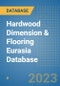 Hardwood Dimension & Flooring Eurasia Database - Product Thumbnail Image