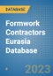 Formwork Contractors Eurasia Database - Product Image
