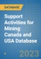 Support Activities for Mining Canada and USA Database - Product Image