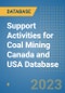 Support Activities for Coal Mining Canada and USA Database - Product Image