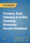 Furnace, Duct, Chimney & Gutter Cleaning Revenues Eurasia Database - Product Thumbnail Image