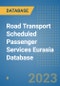 Road Transport Scheduled Passenger Services Eurasia Database - Product Thumbnail Image