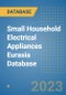 Small Household Electrical Appliances Eurasia Database - Product Thumbnail Image