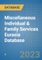 Miscellaneous Individual & Family Services Eurasia Database - Product Image