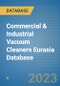 Commercial & Industrial Vacuum Cleaners Eurasia Database - Product Image