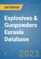 Explosives & Gunpowders Eurasia Database - Product Image