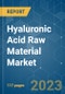 Hyaluronic Acid Raw Material Market - Growth, Trends, and Forecasts (2023-2028) - Product Image