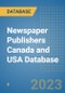 Newspaper Publishers Canada and USA Database - Product Image