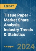 Tissue Paper - Market Share Analysis, Industry Trends & Statistics, Growth Forecasts 2019 - 2029- Product Image