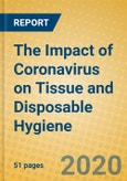 The Impact of Coronavirus on Tissue and Disposable Hygiene- Product Image