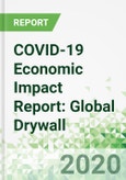 COVID-19 Economic Impact Report: Global Drywall- Product Image