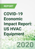COVID-19 Economic Impact Report: US HVAC Equipment- Product Image