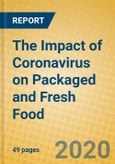 The Impact of Coronavirus on Packaged and Fresh Food- Product Image