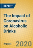 The Impact of Coronavirus on Alcoholic Drinks- Product Image