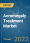Acromegaly Treatment Market - Growth, Trends, COVID-19 Impact, and Forecasts (2022 - 2027) - Product Thumbnail Image