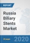 Russia Biliary Stents Market: Prospects, Trends Analysis, Market Size and Forecasts up to 2025 - Product Thumbnail Image