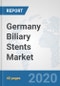Germany Biliary Stents Market: Prospects, Trends Analysis, Market Size and Forecasts up to 2025 - Product Thumbnail Image