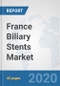 France Biliary Stents Market: Prospects, Trends Analysis, Market Size and Forecasts up to 2025 - Product Thumbnail Image