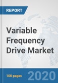 Variable Frequency Drive Market: Global Industry Analysis, Trends, Market Size, and Forecasts up to 2025- Product Image