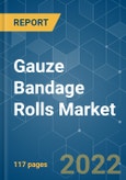Gauze Bandage Rolls Market - Growth, Trends, COVID-19 Impact, and Forecasts (2022 - 2027)- Product Image