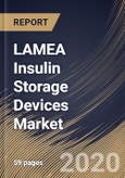 LAMEA Insulin Storage Devices Market By Product Type, By Insulated Kits Type, By Patient Type, By Country, Industry Analysis and Forecast, 2020 - 2026- Product Image