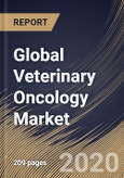 Global Veterinary Oncology Market By Animal Type, By Therapy, By Cancer Type, By Region, Industry Analysis and Forecast, 2020 - 2026- Product Image