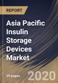 Asia Pacific Insulin Storage Devices Market By Product Type, By Insulated Kits Type, By Patient Type, By Country, Industry Analysis and Forecast, 2020 - 2026- Product Image