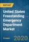 United States Freestanding Emergency Department Market - Growth, Trends, and Forecast (2020 - 2025) - Product Image