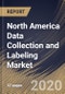 North America Data Collection and Labeling Market By Data type, By End User, By Country, Industry Analysis and Forecast, 2020 - 2026 - Product Thumbnail Image