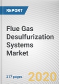 Flue Gas Desulfurization Systems Market by Technology and Application: Global Opportunity Analysis and Industry Forecast, 2019-2026- Product Image