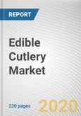 Edible Cutlery Market by Product, Raw Material and Application: Global Opportunity Analysis and Industry Forecast, 2019-2026- Product Image