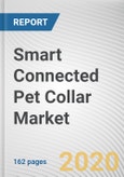 Smart Connected Pet Collar Market by Pet Type and Sales Channel: Global Opportunity Analysis and Industry Forecast, 2019-2026- Product Image