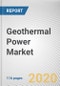 Geothermal Power Market by Power Station Type and End Use: Global Opportunity Analysis and Industry Forecast, 2019-2026 - Product Thumbnail Image