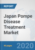 Japan Pompe Disease Treatment Market: Prospects, Trends Analysis, Market Size and Forecasts up to 2025- Product Image