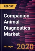 Companion Animal Diagnostics Market Forecast to 2027 - COVID-19 Impact and Global Analysis by Technology; Application; Animal Type; End User;and Geography- Product Image