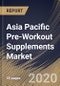 Asia Pacific Pre-Workout Supplements Market By Form, By Distribution Channel, By Country, Industry Analysis and Forecast, 2020 - 2026 - Product Thumbnail Image