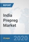 India Prepreg Market: Prospects, Trends Analysis, Market Size and Forecasts up to 2025 - Product Thumbnail Image