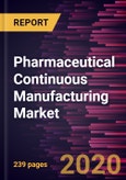 Pharmaceutical Continuous Manufacturing Market Forecast to 2027 - COVID-19 Impact and Global Analysis by Product; Application; End User and Geography- Product Image