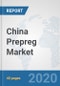 China Prepreg Market: Prospects, Trends Analysis, Market Size and Forecasts up to 2025 - Product Thumbnail Image