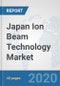 Japan Ion Beam Technology Market: Prospects, Trends Analysis, Market Size and Forecasts up to 2025 - Product Thumbnail Image