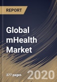 Global mHealth Market By Type, By Services, By Devices, By Stakeholders, By Application, By Region, Industry Analysis and Forecast, 2020 - 2026- Product Image