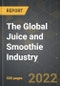 The Global Juice and Smoothie Industry and the Impact of COVID-19 on Its Development in the Medium Term - Product Image