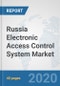 Russia Electronic Access Control System Market: Prospects, Trends Analysis, Market Size and Forecasts up to 2025 - Product Thumbnail Image