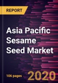 Asia Pacific Sesame Seed Market to 2027 - Regional Analysis and Forecasts by Color, Form, Application and Countries- Product Image